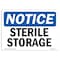Signmission OSHA Notice, 5" Height, Sterile Storage Sign, 7" X 5", Landscape OS-NS-D-57-L-18465 - alternate 1